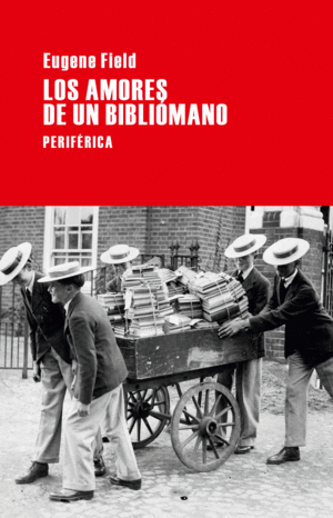 LOS AMORES DE UN BIBLI�MANO