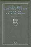 SAGA DOS GROENLANDESES ; SAGA DE ERIK O ROXO