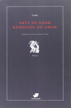 ARTE DE AMAR. REMEDIOS DO AMOR