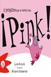 �PINK! EL PING�INO QUE SE VOLVI� ROSA