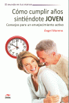 C�MO CUMPLIR A�OS SINTI�NDOTE JOVEN