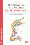 21 REGLAS  PARA ALCANZAR EL  �XITO PERSONAL