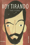 VOY TIRANDO