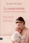 LA MATERNITAT I L'ENCONTRE AMB LA PR�PIA OMBRA