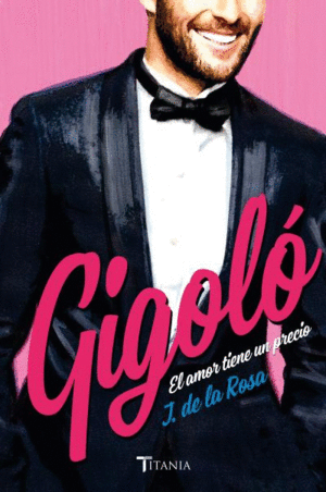 GIGOL. EL AMOR TIENE UN PRECIO