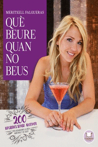 QU� BEURE QUAN NO BEUS