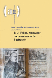 B. J. FEIJOO, RENOVADOR DO PENSAMENTO DA ILUSTRACI�N