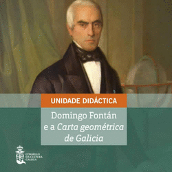 DOMINGO FONTN E A CARTA GEOMTRICA DE GALICIA