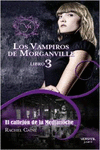 LOS VAMPIROS DE MORGANVILLE III. EL CALLEJN DE LA MEDIANOCHE
