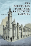 ELS ESPECTACLES P�BLICS A LA CIUTAT DE VALENCIA