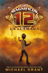 LOS MAGNFICOS 12: LA LLAMADA