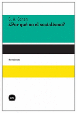 POR QU NO EL SOCIALISMO?