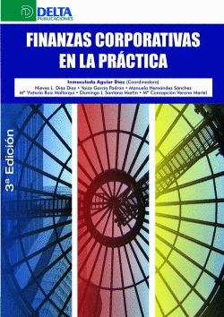 FINANZAS CORPORATIVAS EN LA PR�CTICA
