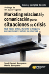 MARKETING RELACIONAL Y COMUNICACI�N PARA SITUACIONES DE CRISIS