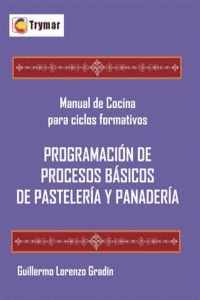 PROGRAMACIN DE PROCESOS BSICOS DE PASTELERA Y PANADERA