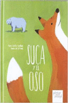 EL LIBRO DEL BOSQUE II. SUCA Y EL OSO