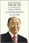 SUN MYUNG MOON, SU AUTOBIOGRAF�A