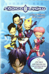 C�DIGO LYOKO. LOS H�ROES DE LYOKO