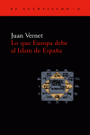 LO QUE EUROPA DEBE AL ISLAM DE ESPA�A