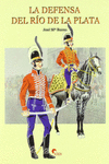 LA DEFENSA DEL R�O DE LA PLATA