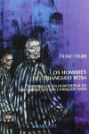 LOS HOMBRES DEL TRI�NGULO ROSA