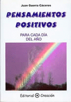 PENSAMIENTOS POSITIVOS PARA CADA D�A DEL A�O : SEMILLAS DE AMOR, PAZ Y SABIDUR�A