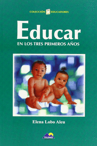 EDUCAR EN LOS TRES PRIMEROS AOS