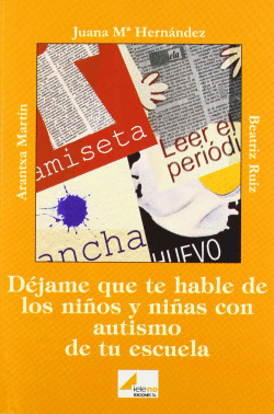 DJAME QUE TE HABLE DE NIOS Y NIAS CON AUTISMO EN ESCUELA