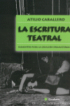 LA ESCRITURA TEATRAL