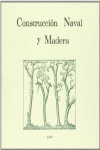 CONSTRUCCI�N NAVAL Y MADERA