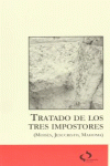 TRATADO DE LOS TRES IMPOSTORES (MOIS�S, JESUCRISTO, MAHOMA)