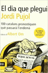 EL D�A QUE PLEGUI JORDI PUJOL