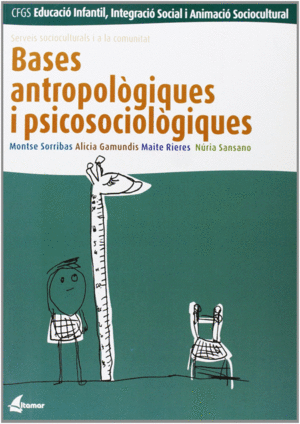 BASES ANTROPOL�GIGUES I PSICOSOCIOL�GIGUES