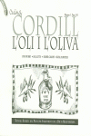 L'OLI I L'OLIVA: TOTS ELS SECRETS DEL PRINCIPAL INGREDIENT DE LA DIETA MEDITERRA