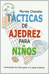T�CTICAS DE AJEDREZ PARA NI�OS