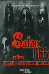 SAT�N 666 Y LAS HUESTES DEL BLACK METAL