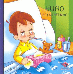 HUGO EST� ENFERMO