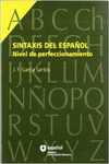 SINTAXIS DEL ESPAOL NIVEL DE PERFECCIONAMIENTO ESPAOL SANTILLANA UNIVERSIDAD D
