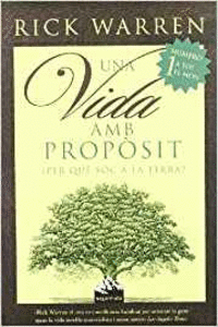 UNA VIDA AMB PROP�SIT �PER QU� S�C A LA TERRA?