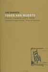 TODOS HAN MUERTO