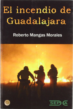 EL INCENDIO DE GUADALAJARA