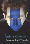 ANIMA DE CARRER -RETRAT DE RAUL TAMUDO-