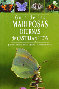 GU�A DE LAS MARIPOSAS DIURNAS DE CASTILLA Y LE�N