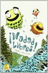 �NADAD LIBRES!