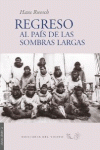 REGRESO AL PAS DE LAS SOMBRAS LARGAS