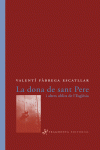 LA DONA DE SANT PERE I ALTRES OBLITS DE L'ESGL�SIA