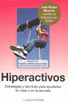 HIPERACTIVOS. ESTRATEGIAS Y TCNICAS PARA AYUDARLOS EN CASA Y EN LA ESCUELA