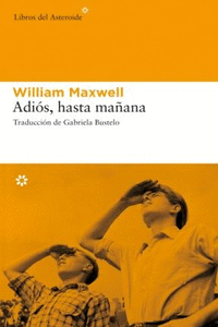 ADI�S, HASTA MA�ANA