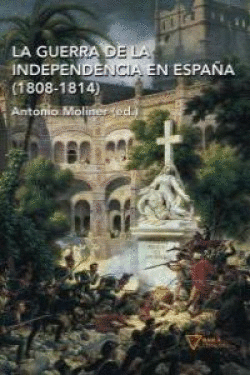 GUERRA DE LA INDEPENDENCIA EN ESPA�A,LA (1808 ? 18