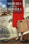 MUJERES EN LA SOMBRA